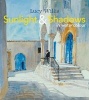 Sunlight and Shadows in Watercolour - Painting Light from Interiors to Landscapes (Hardcover) - Lucy Willis Photo