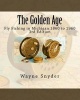 The Golden Age - Edition 3 - Fly Fishing in Michigan 1860 to 1960 (Paperback) - Wayne Snyder Photo