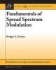 Fundamentals of Spread Spectrum Modulation (Paperback) - Rodger E Ziemer Photo