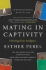 Mating In Captivity - Unlocking Erotic Intelligence (Paperback) - Esther Perel Photo