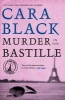 Murder in the Bastille (Paperback, New edition) - Cara Black Photo