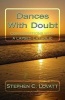 Dances with Doubt - Conversations with a Lapsed Catholic (Paperback) - Dr Stephen C Lovatt Photo