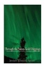 Through the Yukon Gold Diggings (Paperback) - Josiah Edward Spurr Photo