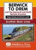 Berwick to Drem - The East Coast Main Line Including Eyemouth and North Berwick Branches (Hardcover) - Roger Darsley Photo