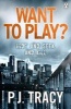 Want to Play? (Paperback) - P J Tracy Photo