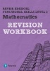 REVISE Edexcel Functional Skills Mathematics Level 2 Workbook (Paperback) - Navtej Marwaha Photo