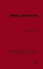 Moral Education (International Library of the Philosophy of Education Volume 4) (Paperback) - Norman J Bull Photo