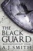 The Black Guard (Paperback) - AJ Smith Photo