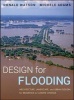 Design for Flooding - Architecture, Landscape, and Urban Design for Resilience to Climate Change (Hardcover) - Donald Watson Photo