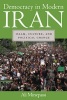 Democracy in Modern Iran - Islam, Culture, and Political Change (Hardcover) - Ali Mirsepassi Photo