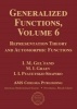 Generalized Functions, Volume 6 - Representation Theory and Automorphic Functions (Hardcover) - IM Gelfand Photo