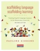 Scaffolding Language, Scaffolding Learning, Second Edition - Teaching English Language Learners in the Mainstream Classroom (Paperback) - Pauline Gibbons Photo