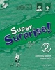 Super Surprise: 2: Activity Book and Multi-Rom Pack (Paperback, International Ed) - Vanessa Reilly Photo