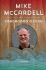 Cardboard Ocean - A Memoir (Hardcover) - Mike McCardell Photo