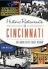 Historic Restaurants of Cincinnati: - The Queen City's Tasty History (Paperback) - Dann Woellert Photo