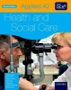 Applied A2 Health & Social Care Student Book for OCR (Paperback, Revised edition) - Angela Fisher Photo