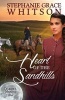 Heart of the Sandhills (Paperback) - Stephanie Grace Whitson Photo