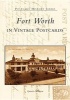 Fort Worth: In Vintage Postcards (Paperback) - Quentin McGown Photo