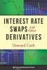 Interest Rate Swaps and Other Derivatives (Hardcover) - Howard Corb Photo