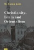 Christianity, Islam and Orientalism (Hardcover) - MFaruk Zein Photo