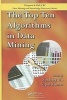 The Top Ten Algorithms in Data Mining (Hardcover) - Xindong Wu Photo