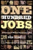 One Hundred Jobs - A Panorama of Work in the American City (Paperback) - Ronald Howell Photo