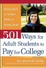 501 Ways for Adult Students to Pay for College - Going Back to School Without Going Broke (Paperback, 5th Revised edition) - Gen Tanabe Photo