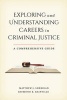 Exploring and Understanding Careers in Criminal Justice - A Comprehensive Guide (Hardcover) - Raymond R Rainville Photo