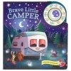 Brave Little Camper (Board book) - Carmen Crowe Photo