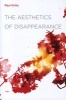 The Aesthetics of Disappearance (Paperback, New edition) - Paul Virilio Photo