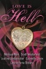 Love is Hell (Paperback) - Melissa Marr Photo