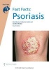 Fast Facts: Psoriasis (Paperback, 4th Revised edition) - Alan Menter Photo