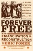 Forever Free (Paperback) - Eric Foner Photo