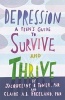 Depression - A Teen's Guide to Survive and Thrive (Paperback) - Jacqueline B Toner Photo