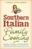 Southern Italian Family Cooking - Simple, Healthy and Affordable Food from Italy's Cucina Povera (Paperback) - Carmela Sophia Sereno Photo