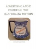 Advertising A to Z Featuring the Blue Willow Pattern (Paperback) - Hugh Sykes Photo