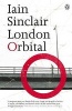 London Orbital (Paperback, New ed) - Iain Sinclair Photo