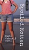 Spoiled Rotten (Paperback) - Dayle Campbell Gaetz Photo