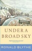 Under a Broad Sky (Hardcover) - Ronald Blythe Photo