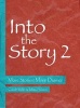 Into the Story 2 - More Stories! More Drama! (Paperback) - Carol E Miller Photo