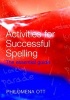 Activities for Successful Spelling - The Essential Guide (Paperback, Teacher's Guide) - Philomena Ott Photo