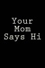 Your Mom Says Hi - A 6 X 9 Lined Journal (Paperback) - Irreverent Journals Photo