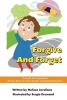 Forgive and Forget - Picture Books for Early Readers and Beginning Readers: Proverbs for Preschoolers (Paperback) - Melissa Javellana Photo