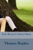 Tom Brown's School Days (Paperback) - Thomas Hughes Photo