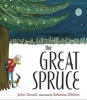 The Great Spruce (Hardcover) - John Duvall Photo