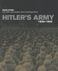 Hitler's Army 1939-1945 - The Men, Machines and Organisation (Hardcover) - David Stone Photo