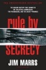 Rule by Secrecy (Paperback, New edition) - Jim Marrs Photo