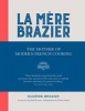 La Mere Brazier - The Mother of Modern French Cooking (Hardcover) - Eugenie Brazier Photo