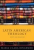 Latin American Theology - Roots and Branches (Paperback) - Maria C Bingemer Photo