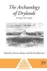 The Archaeology of Drylands - Living at the Margin (Paperback) - Graeme Barker Photo